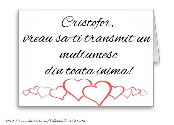 Felicitari de multumire - Cristofor, vreau sa-ti transmit un multumesc din toata inima!