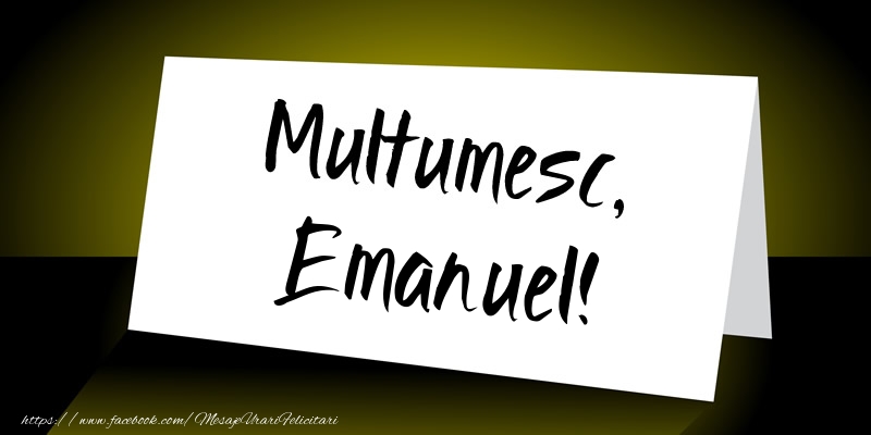 Felicitari de multumire - Mesaje | Multumesc, Emanuel!