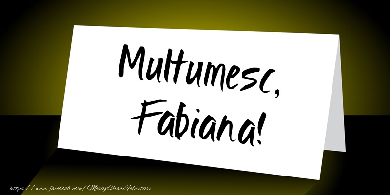 Felicitari de multumire - Mesaje | Multumesc, Fabiana!