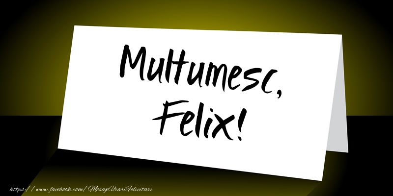 Felicitari de multumire - Multumesc, Felix!
