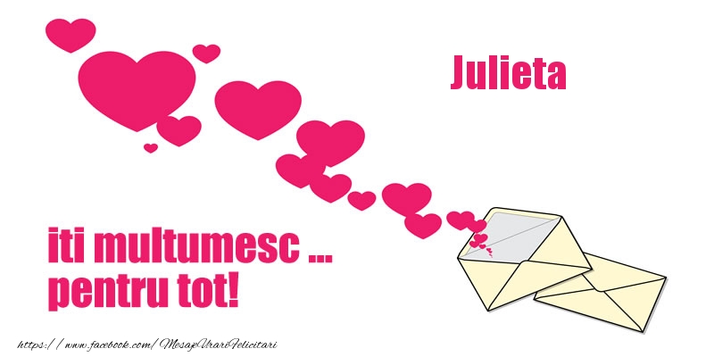 Felicitari de multumire - Julieta iti multumesc ... pentru tot!