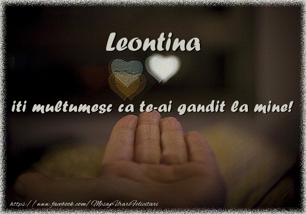 Felicitari de multumire - ❤️❤️❤️ Inimioare | Leontina iti multumesc ca te-ai gandit la mine!