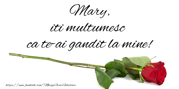 Felicitari de multumire - Trandafiri | Mary iti multumesc ca te-ai gandit la mine!