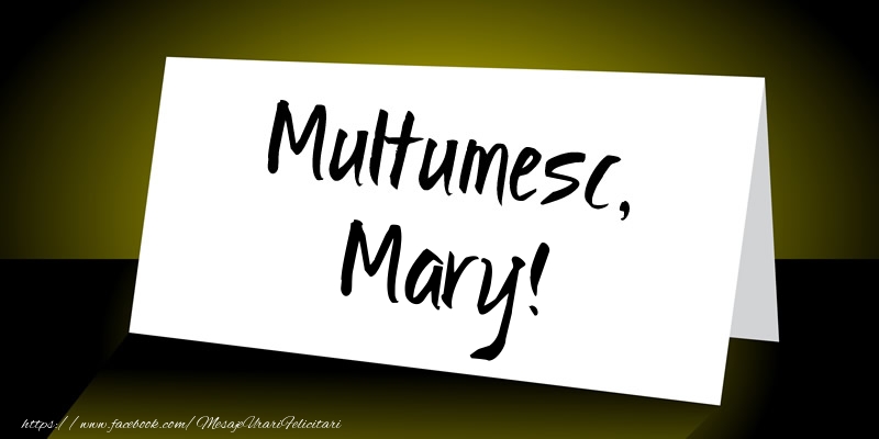 Felicitari de multumire - Mesaje | Multumesc, Mary!