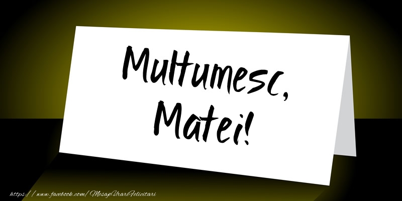Felicitari de multumire - Mesaje | Multumesc, Matei!
