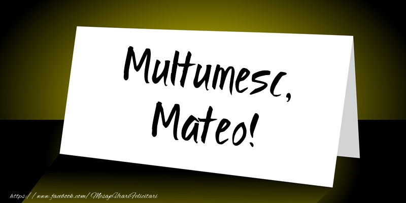 Felicitari de multumire - Mesaje | Multumesc, Mateo!