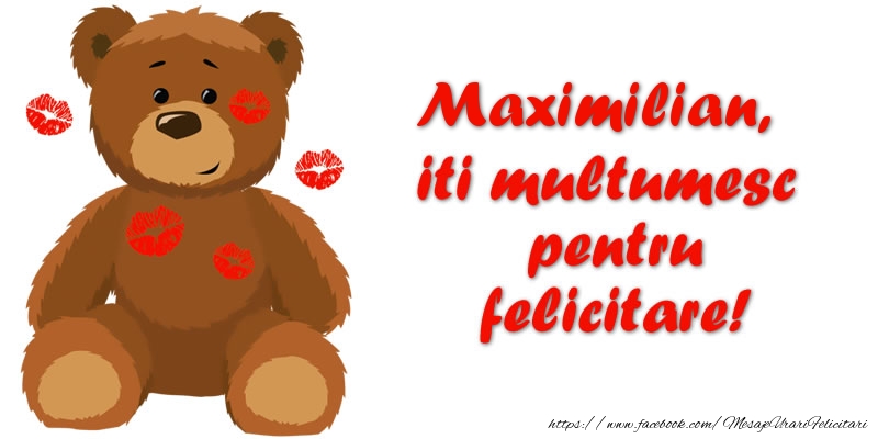Felicitari de multumire - Ursuleti | Maximilian iti multumesc pentru felicitare!