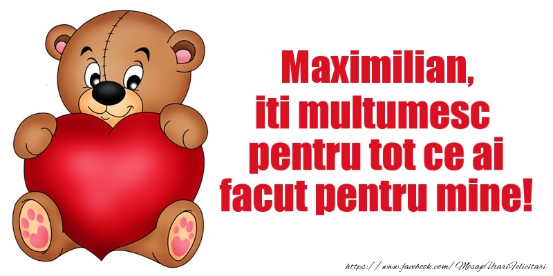 Felicitari de multumire - Maximilian iti multumesc pentru tot ce ai facut pentru mine!