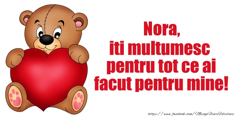 Felicitari de multumire - Ursuleti | Nora iti multumesc pentru tot ce ai facut pentru mine!