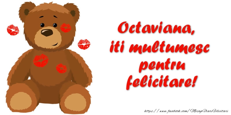 Felicitari de multumire - Ursuleti | Octaviana iti multumesc pentru felicitare!