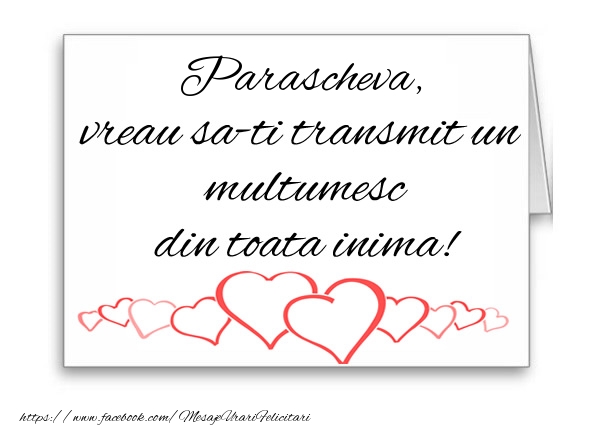 Felicitari de multumire - Parascheva, vreau sa-ti transmit un multumesc din toata inima!