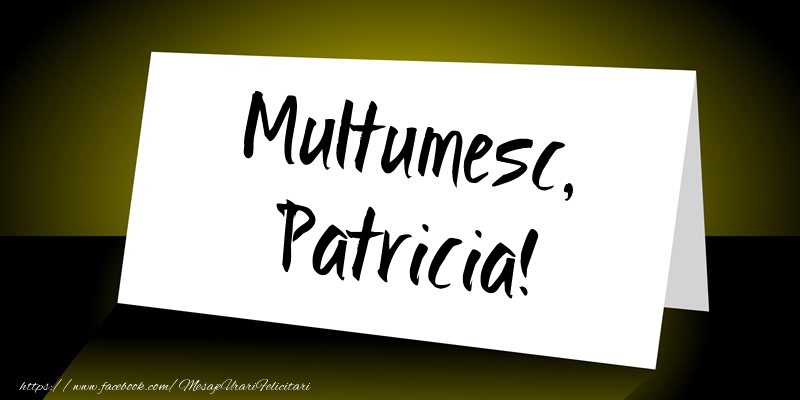 Felicitari de multumire - Mesaje | Multumesc, Patricia!