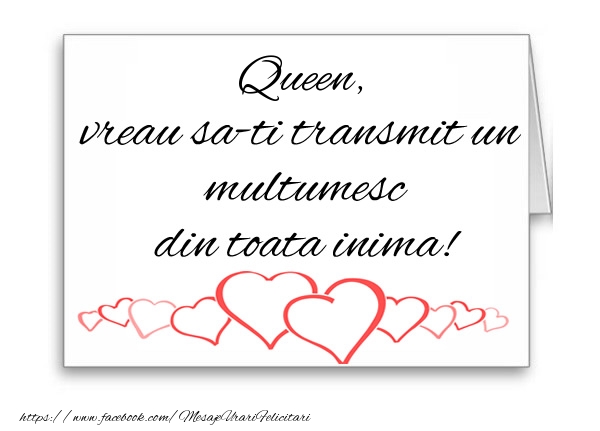 Felicitari de multumire - ❤️❤️❤️ Inimioare | Queen, vreau sa-ti transmit un multumesc din toata inima!