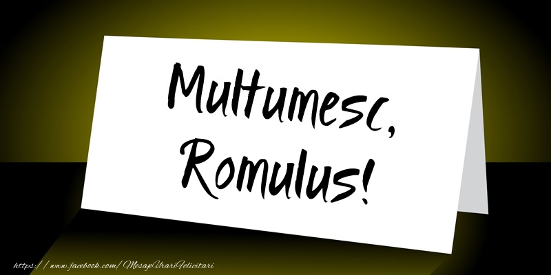 Felicitari de multumire - Multumesc, Romulus!