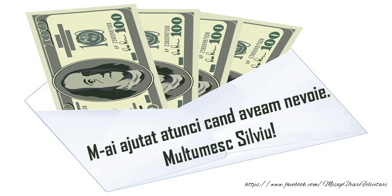 Felicitari de multumire - M-ai ajutat atunci cand aveam nevoie. Multumesc Silviu!