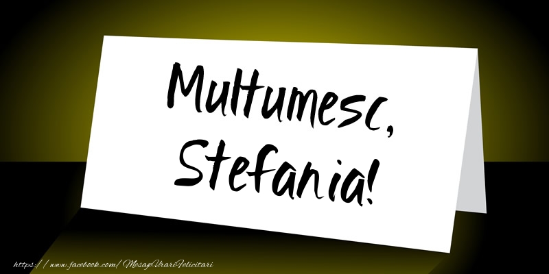 Felicitari de multumire - Mesaje | Multumesc, Stefania!