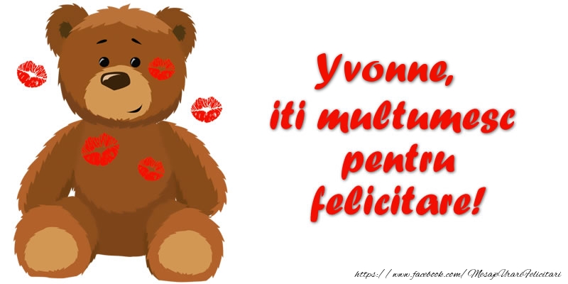 Felicitari de multumire - Ursuleti | Yvonne iti multumesc pentru felicitare!