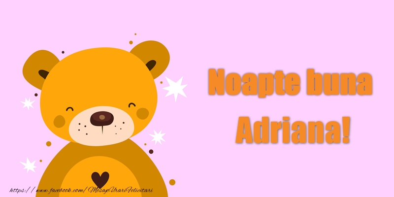 Felicitari de noapte buna - Ursuleti | Noapte buna Adriana!