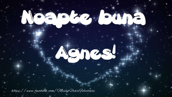  Felicitari de noapte buna - ❤️❤️❤️ Stele & Inimioare | Noapte buna Agnes!
