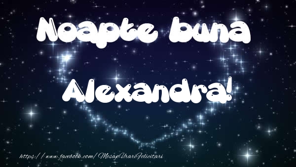 Felicitari de noapte buna - ❤️❤️❤️ Stele & Inimioare | Noapte buna Alexandra!