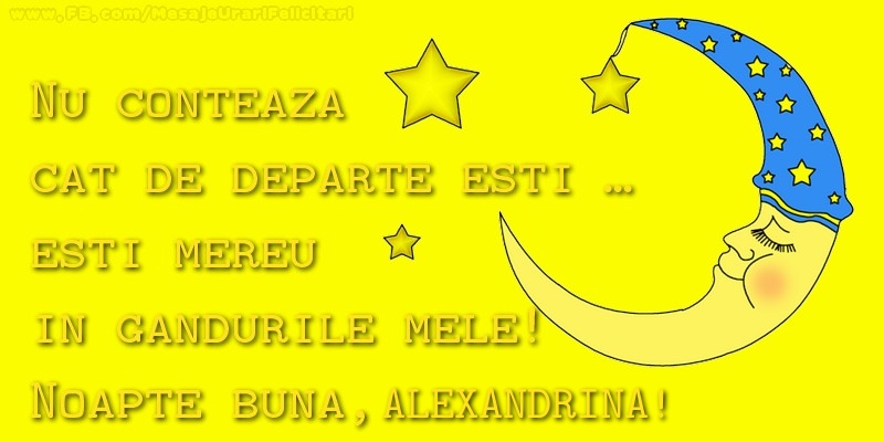 Felicitari de noapte buna - Luna & Stele | Nu conteaza cat de departe esti... esti mereu in  gandurile mele! Noapte buna, Alexandrina
