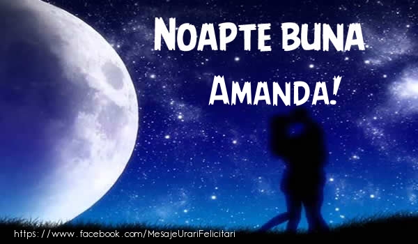 Felicitari de noapte buna - Luna & Stele | Noapte buna Amanda!