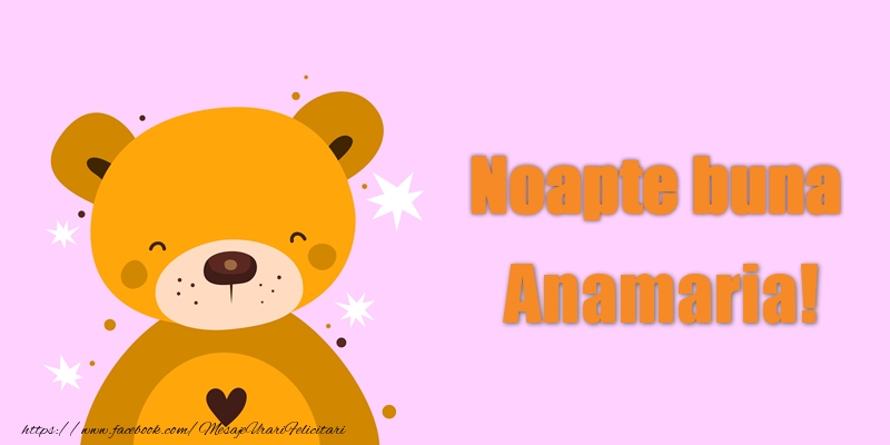 Felicitari de noapte buna - Ursuleti | Noapte buna Anamaria!