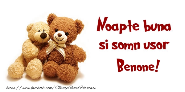 Felicitari de noapte buna - Ursuleti | Noapte buna si Somn usor Benone!