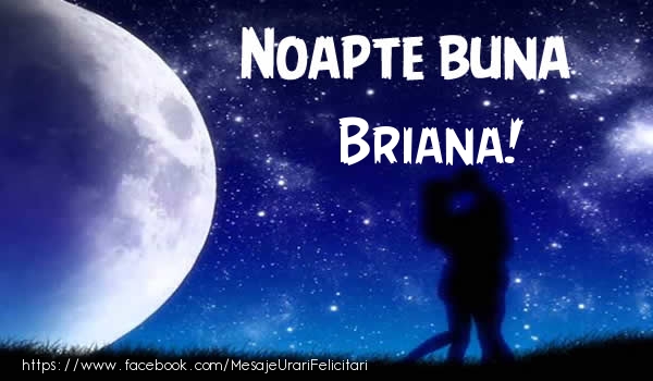 Felicitari de noapte buna - Luna & Stele | Noapte buna Briana!