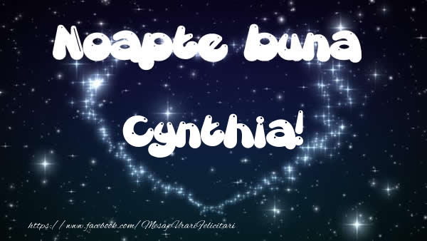 Felicitari de noapte buna - ❤️❤️❤️ Stele & Inimioare | Noapte buna Cynthia!