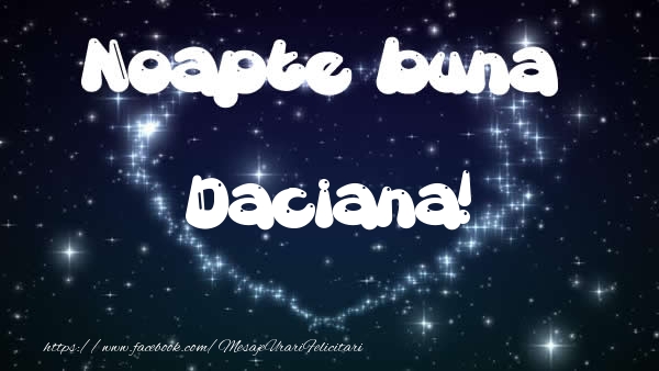 Felicitari de noapte buna - ❤️❤️❤️ Stele & Inimioare | Noapte buna Daciana!