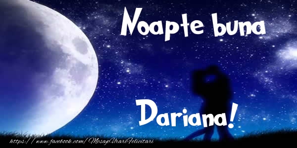 Felicitari de noapte buna - Luna & I Love You | Noapte buna Dariana!