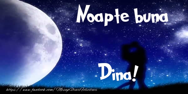 Felicitari de noapte buna - Luna & I Love You | Noapte buna Dina!