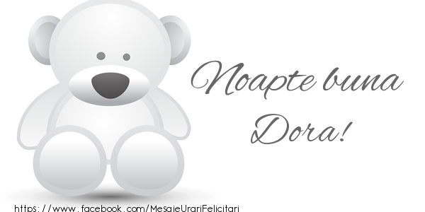 Felicitari de noapte buna - Ursuleti | Noapte buna Dora!