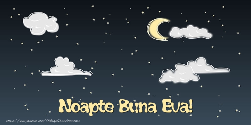 Felicitari de noapte buna - Luna & Stele | Noapte Buna Eva!