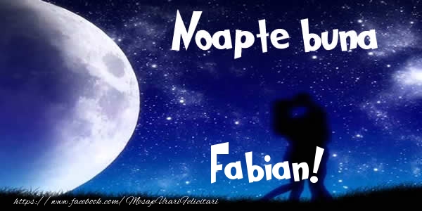 Felicitari de noapte buna - Luna & I Love You | Noapte buna Fabian!