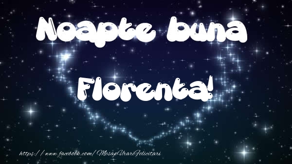 Felicitari de noapte buna - ❤️❤️❤️ Stele & Inimioare | Noapte buna Florenta!