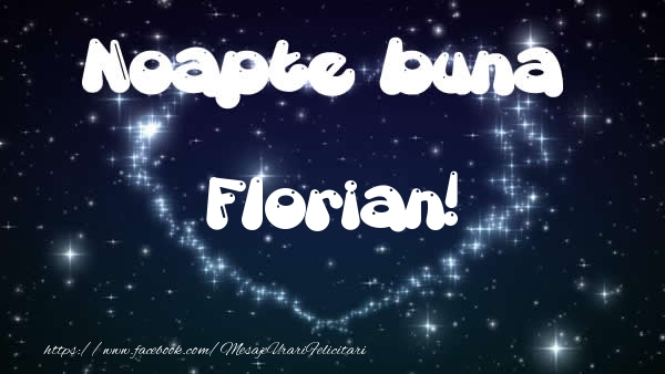Felicitari de noapte buna - ❤️❤️❤️ Stele & Inimioare | Noapte buna Florian!