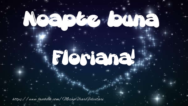 Felicitari de noapte buna - ❤️❤️❤️ Stele & Inimioare | Noapte buna Floriana!