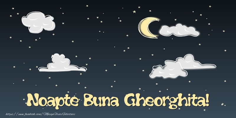 Felicitari de noapte buna - Noapte Buna Gheorghita!