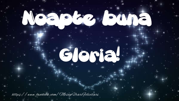 Felicitari de noapte buna - ❤️❤️❤️ Stele & Inimioare | Noapte buna Gloria!
