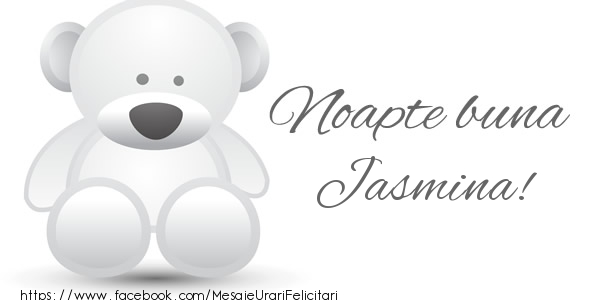 Felicitari de noapte buna - Ursuleti | Noapte buna Jasmina!