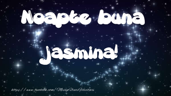 Felicitari de noapte buna - ❤️❤️❤️ Stele & Inimioare | Noapte buna Jasmina!