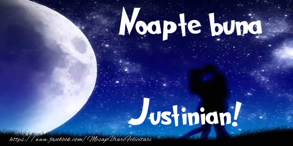 Felicitari de noapte buna - Luna & I Love You | Noapte buna Justinian!