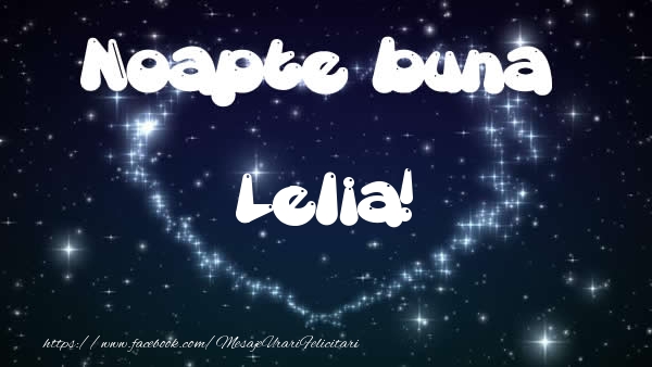 Felicitari de noapte buna - ❤️❤️❤️ Stele & Inimioare | Noapte buna Lelia!