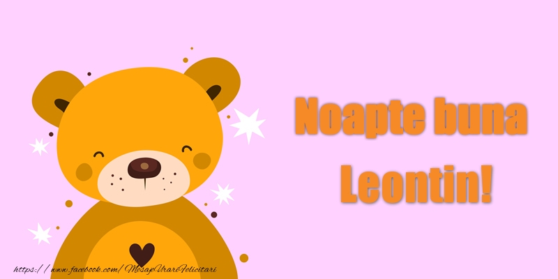 Felicitari de noapte buna - Ursuleti | Noapte buna Leontin!