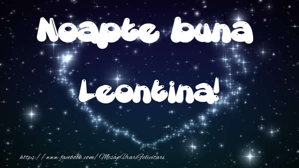 Felicitari de noapte buna - ❤️❤️❤️ Stele & Inimioare | Noapte buna Leontina!