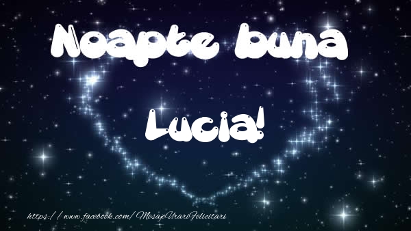 Felicitari de noapte buna - ❤️❤️❤️ Stele & Inimioare | Noapte buna Lucia!