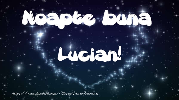 Felicitari de noapte buna - ❤️❤️❤️ Stele & Inimioare | Noapte buna Lucian!