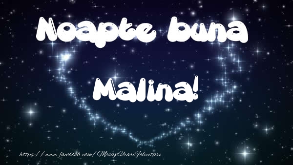 Felicitari de noapte buna - Noapte buna Malina!
